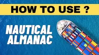Nautical Almanac use onboard the ship | Merchant navy knowledge