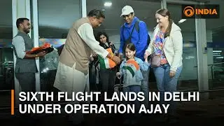 Sixth flight lands in Delhi with 141 Indian nationals under Operation Ajay