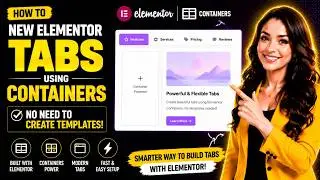 How to Create New Elementor Tabs Using Containers (No Templates Needed)