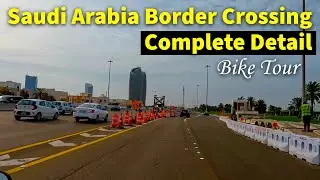 Saudi Arabia Border Crossing Complete Detail | Bike Tour Pakistan to Saudi Arabia