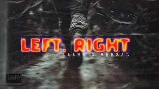 LEFT RIGHT (ft. BARZAL)