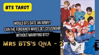 [BTS TAROT] Mrs BTS Q&A [2]