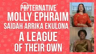 Molly Ephraim and Saidah Arrika Ekulona talk about A League of Their Own on Prime Video