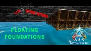 Floating foundations | Ark Survival Ascended | No longer possible