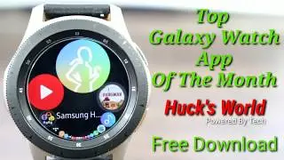 Top Free Galaxy Watch/Gear S3 App Of The Month