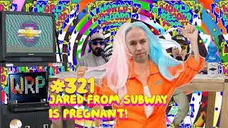 Эпизод 321: Джаред из Subway беременна!