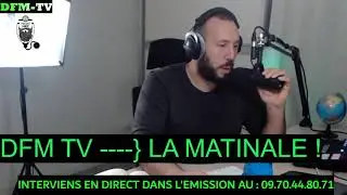 DFM TV En Live ----} LA MATINALE