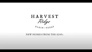 Harvest Ridge - A Brohn Community in Elgin, TX