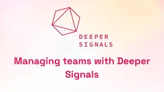 Managing teams with Deeper Signals - Team Dynamics Report