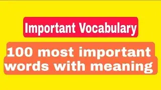 100 Important Words || Vocabulary || IELTS || All  Competitive Exam || @Learner.com