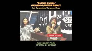 Duet Duo Sister Finalis KDI MNC dan DA INDOSIAR Delima & Bunga Sirait / Merdu dan Seronok