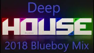 Deep House Blueboy Mix
