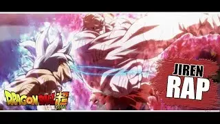 RAP DE JIREN FULL POWER (DRAGON BALL SUPER) | 2018