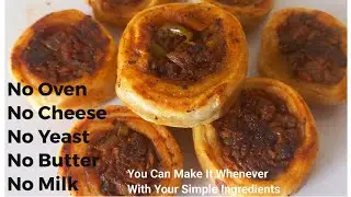 How To Make Pizza Pinwheel At Home Without Oven,   No oven, No Cheese, No Yeast, No butter and milk