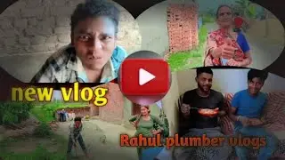 My fast vlog full masti full watch 1080 Rahul plumber vlogs New funny vlogs comedy video viral video