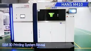 SLM 3D Printing System of Han&rsquo;s Laser
