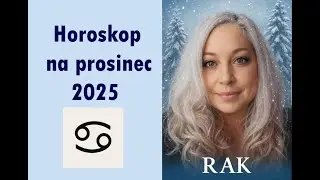 Horoskop na prosinec 2025 pro Raka.