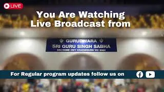Live from Gurdwara Sri Guru Singh Sabha Craigieburn (Australia)