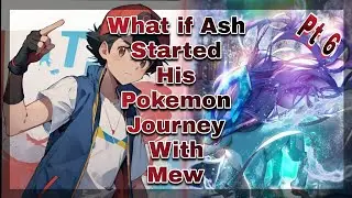 What if Ash Started His Pokemon Journey With Mew Part 6 (Safari Zone)