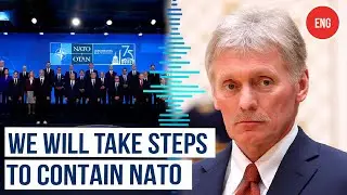 Press Secretary of Vladimir Putin on the results of&nbsp;the&nbsp;NATO&nbsp;summit