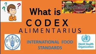 Codex Alimentarius Commission |International Food standards |