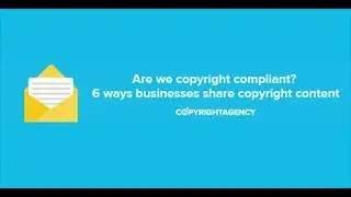 6 ways businesses share copyright content