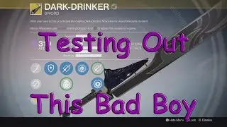 Testing Out The Dark Drinker - Void Exotic Sword Action