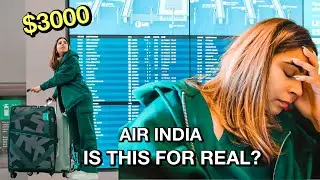 What $3000 Gets You In AIR INDIA | REACHED INDIA! | Flight from Canada to India