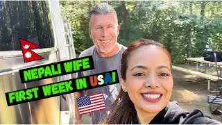 Nepali Wife First Week In The USA!