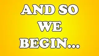 And so we begin...
