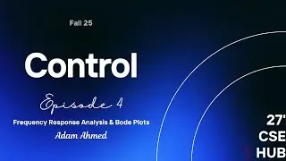 Control Engineering Guide - Episode 4 - Frequency Response Analysis & Bode Plots