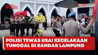 Kecelakaan Tunggal di Bandar Lampung, Polisi Tewas #beritasatu
