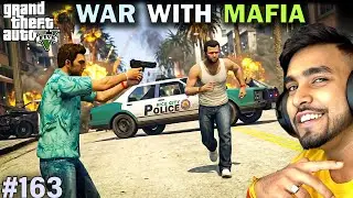 END WAR WITH MAFIA BOSS | GTA 5 GAMEPLAY #163