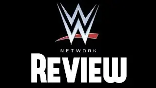 WWE Network Review