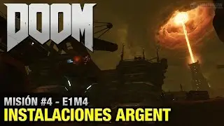 DOOM (2016) - Misi&oacute;n #4 - Instalaciones Argent (Coleccionables + Secretos - Espa&ntilde;ol 1080p 60fps)