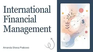 Basic Concepts of International Financial Management