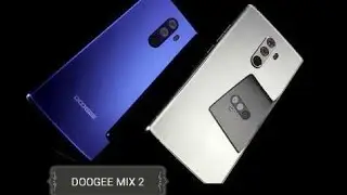 DOOGEE MIX 2 || Appearance Video || 2017 Official trailer.