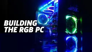Building the Glowing RGB PC