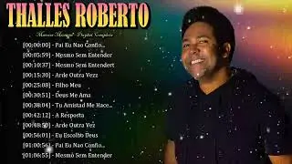 🔥 Thalles Roberto – Música de fé que exalta Deus e transforma destinos 📜
