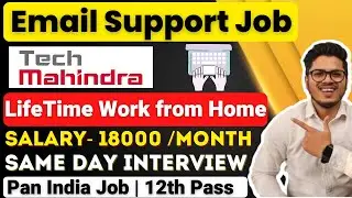Email Support jobs for 12th Pass students | Tech mahindra work from home jobs | Email process jobs
