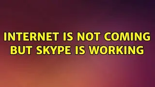Ubuntu: Internet is not coming but skype is working