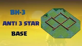 ANTI 3 STAR BASE BH-3|BEST BUILDER BASE|CLASH OF CLANS