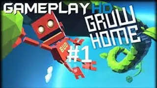 Grow Home - Gameplay (PC HD)