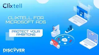 Clixtell For Microsoft Ads
