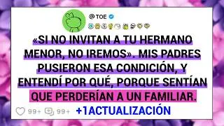 «Si No Invitan A Tu Hermano Menor, No Iremos». Mis Padres Pusieron Esa Condición, Y Entendí Por.....