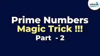 Prime Numbers - Magic Trick!! - Part 2 | Fun Math | Don't Memorise