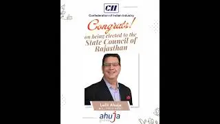 Congratulations to Mr. Lalit Ahuja, MD, Ahuja Group