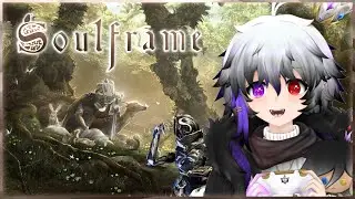 Warframe player plays Soulframe!⚔️ | Soulframe【ENG VTUBER】 LIVE🔴