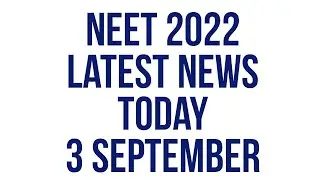 Neet 2022 Latest News Today | Nta Neet 2022 Latest News Today | Nmc Bill Latest News 2022 Today