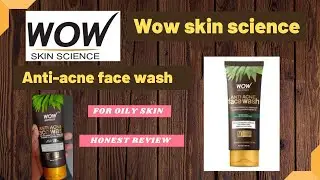 WOW Anti- Acne Facewash | Honest Review | Does it really reduces pimples ? Wow Aloe Vera Gel |